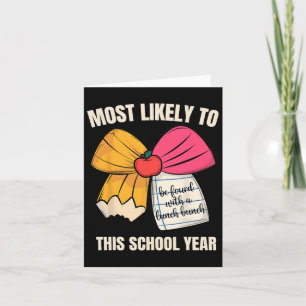Most Likely To This School Year Be Fourd With A Lu Card