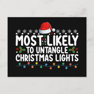 Most Likely To Untangle Christmas Lights Holiday Postcard