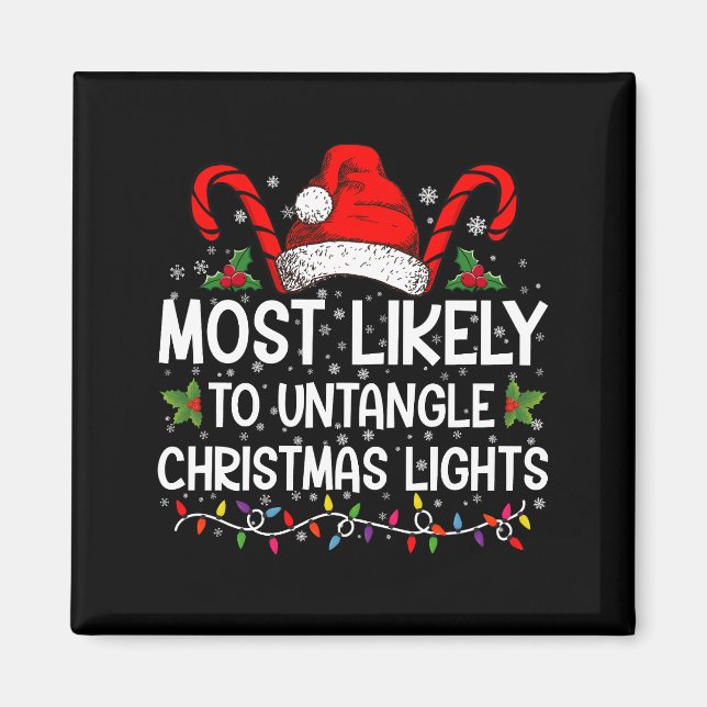 Most Likely To Untangle Christmas Lights Matching Magnet (Front)