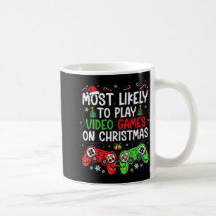 Most Likely To Video Games On Christmas Funny Game Coffee Mug
