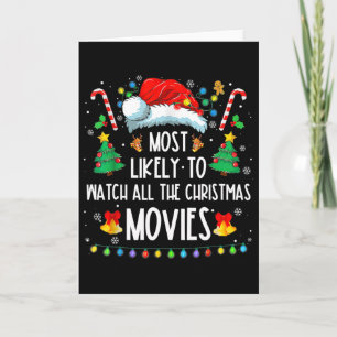 Most Likely To Watch All The Christmas Movies Fami Card