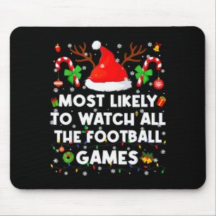 Most Likely To Watch All The Football Games Christ Mouse Pad