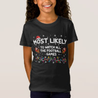 Most Likely To Watch All The Football Games 