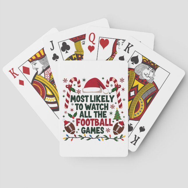 Most Likely to Watch All the Football Games Ugly  Playing Cards (Back)