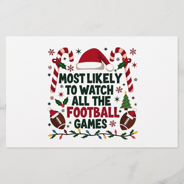 Most Likely to Watch All the Football Games Ugly  Stationery (Front)