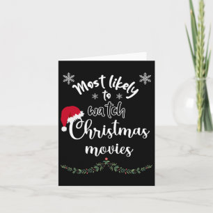 Most Likely To Watch Christmas Movies Matching Fam Card