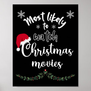 Most Likely To Watch Christmas Movies Matching Fam Poster