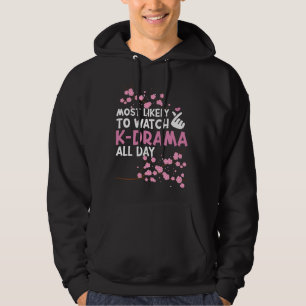 Most Likely To Watch K-Drama Funn Korean Drama Kdr Hoodie