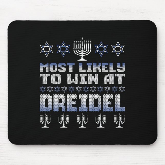 Most Likely To Win At Dreidel Funny Hanukkah Match Mouse Pad (Front)
