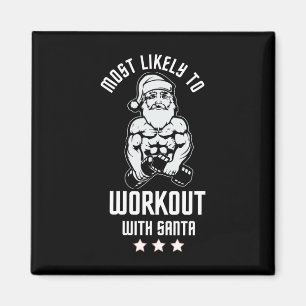 Most Likely To Work Out With Santa Red Family Xmas Magnet