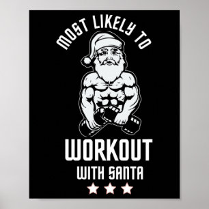 Most Likely To Work Out With Santa Red Family Xmas Poster