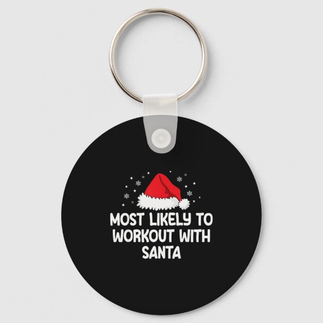 Most Likely To Workout With Santa  Key Ring (Front)