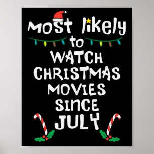 Most Likely Watch Christmas Movies July Xmas Famil Poster