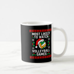 Most Likely Watch Volleyball Santa Christmas Match Coffee Mug