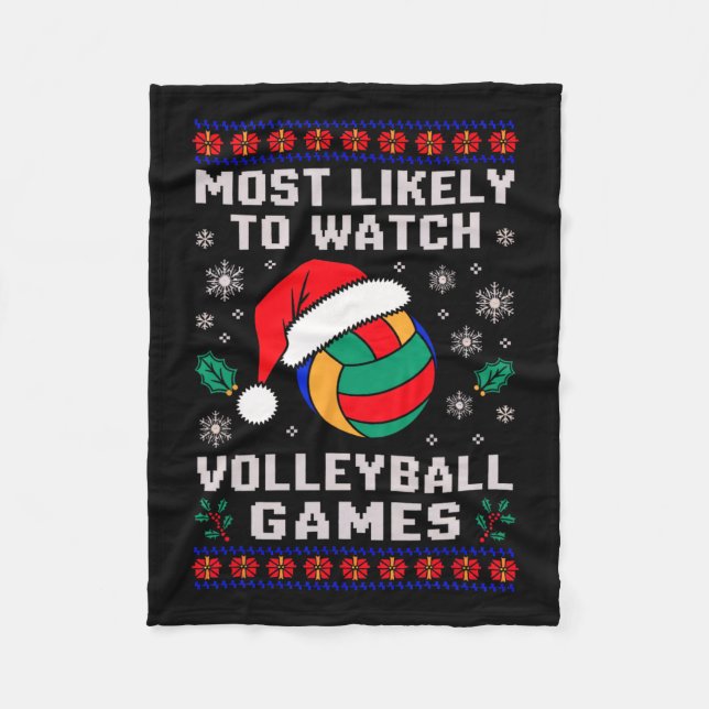 Most Likely Watch Volleyball Santa Christmas Match Fleece Blanket (Front)