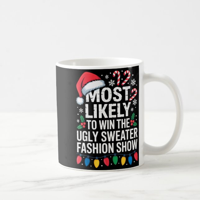 Most Likely Win Ugly Sweater Party Humor Holiday L Coffee Mug (Right)