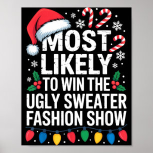 Most Likely Win Ugly Sweater Party Humor Holiday L Poster
