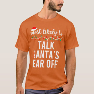 Most Likelyo Christmas Matching Family Pajamas Fun T-Shirt
