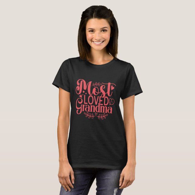 Most Loved Grandma Typography  T-Shirt (Front Full)