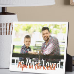 Most Loved Papa in the World Editable Photo Plaque<br><div class="desc">Modern photo plaque for the most loved papa in the world. The photo template is set up for you to add your favorite photo, which is displayed in landscape format. The wording is fully editable and currently reads "The Most Loved Papa in the world" and you easily edit this to...</div>