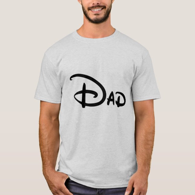 Most Magical Day Dad T-Shirt (Front)