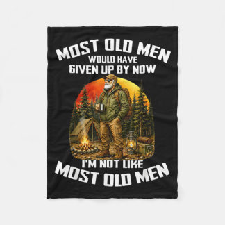 Most Old Men Would Have Given Up Not Like Most Old Fleece Blanket