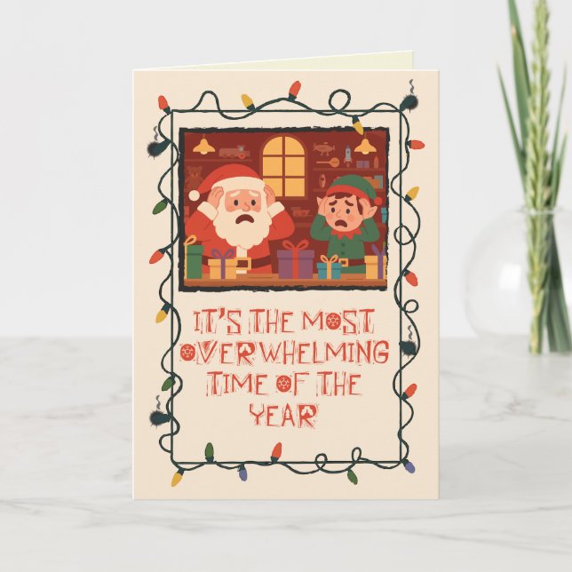 Most Overwhelming Time Funny Christmas Card (Front)