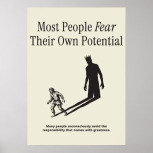 Most People Fear Their Own Potential Poster