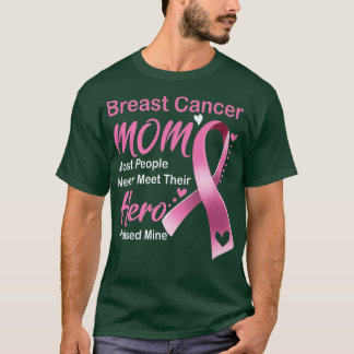 Most People Never Meet Their Heroes Breast Cancer T-Shirt