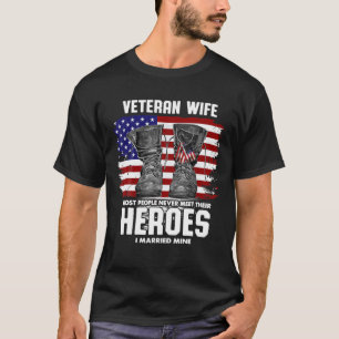 Most People Never Meet Their Heroes I Married Mine T-Shirt
