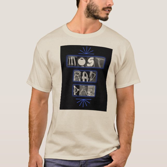 Most Rad Dad T-Shirt (Front)