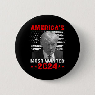 Most Wanted Trump 2024  6 Cm Round Badge