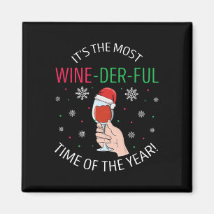 Most Wine-der-ful Time Christmas Humour  Magnet