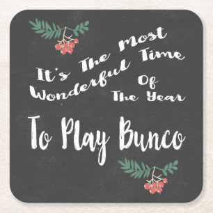 Most Wondeful Time To Play Bunco Square Paper Coaster