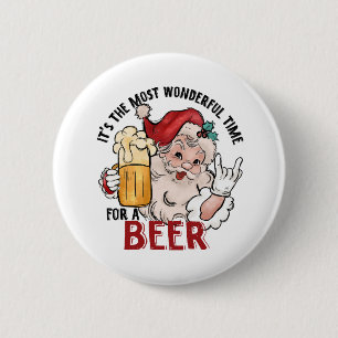 Most Wonderful Time for a Beer 6 Cm Round Badge