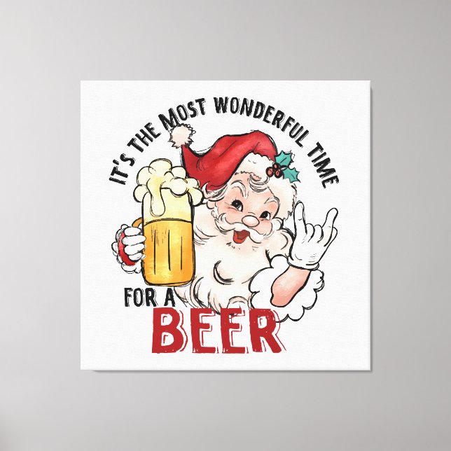 Most Wonderful Time for a Beer Canvas Print (Front)
