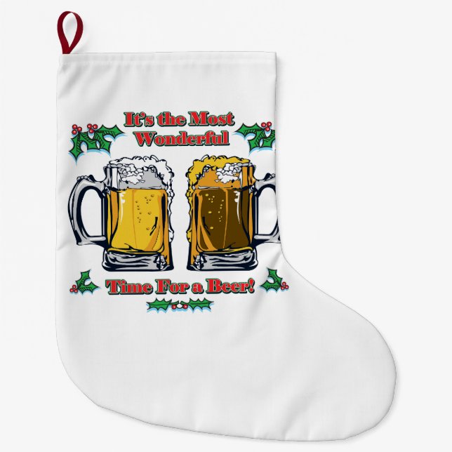 Most Wonderful Time for a Beer Large Christmas Stocking (Front)