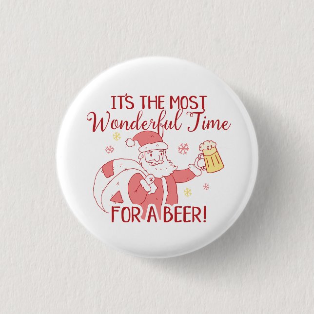 Most Wonderful Time for a Beer Santa 3 Cm Round Badge (Front)