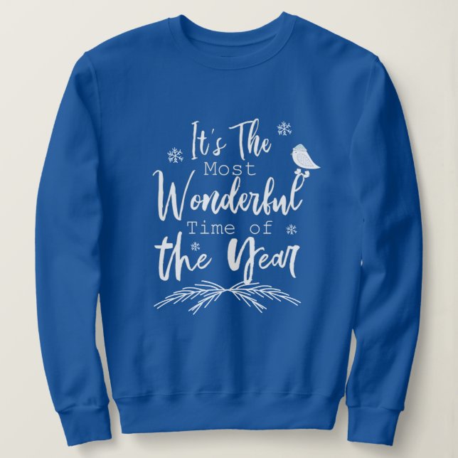 Most Wonderful Time of The Year Bird Christmas Sweatshirt (Design Front)