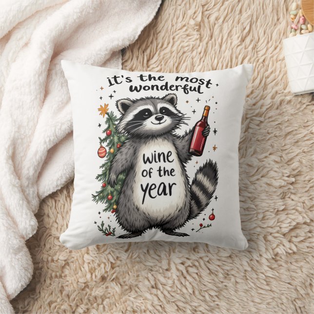 Most Wonderful Wine of the Year Racoon  Cushion (Blanket)