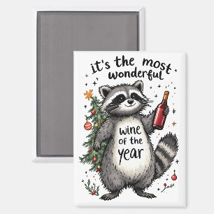Most Wonderful Wine of the Year Racoon  Magnet