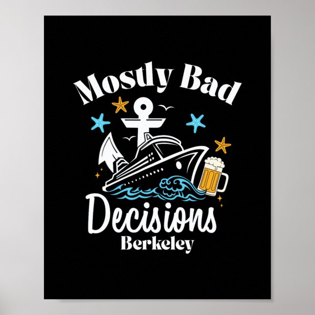 Mostly D Decisions Berkeley Spring Break  Poster (Front)