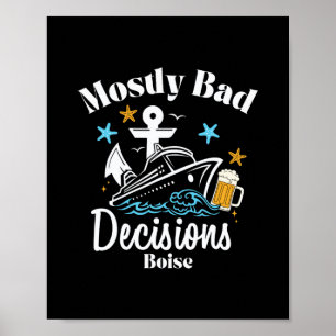 Mostly D Decisions Boise Spring Break  Poster