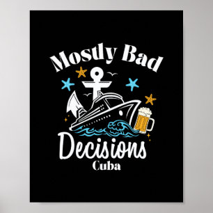 Mostly D Decisions Cu Spring Break Poster