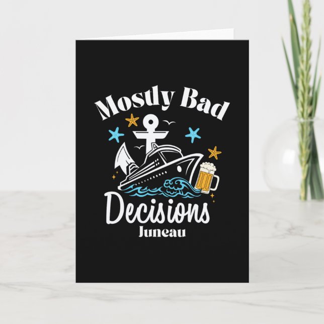 Mostly D Decisions Juneau Spring Break  Card (Front)