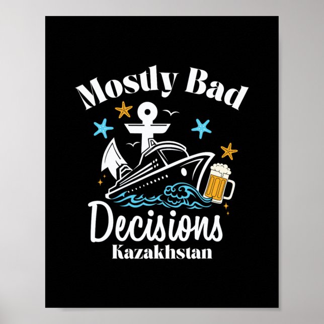 Mostly D Decisions Kazakhstan Spring Break  Poster (Front)