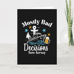 Mostly D Decisions New Jersey Spring Break  Card
