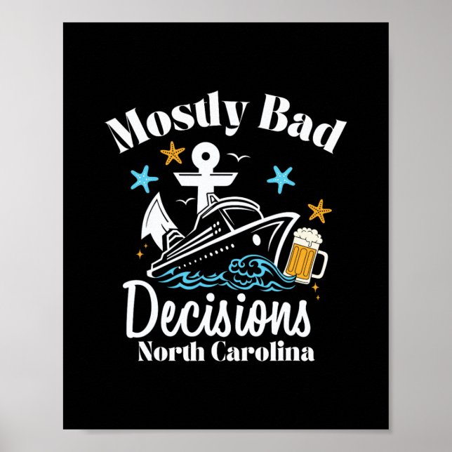 Mostly D Decisions North Carolina Spring Break  Poster (Front)