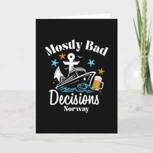 Mostly D Decisions Norway Spring Break Card