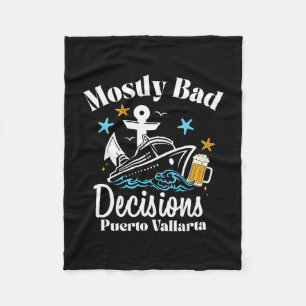 Mostly D Decisions Puerto Vallarta Spring Break Fleece Blanket